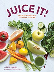 Juice It!: Energizing Blends for Today’s Juicers